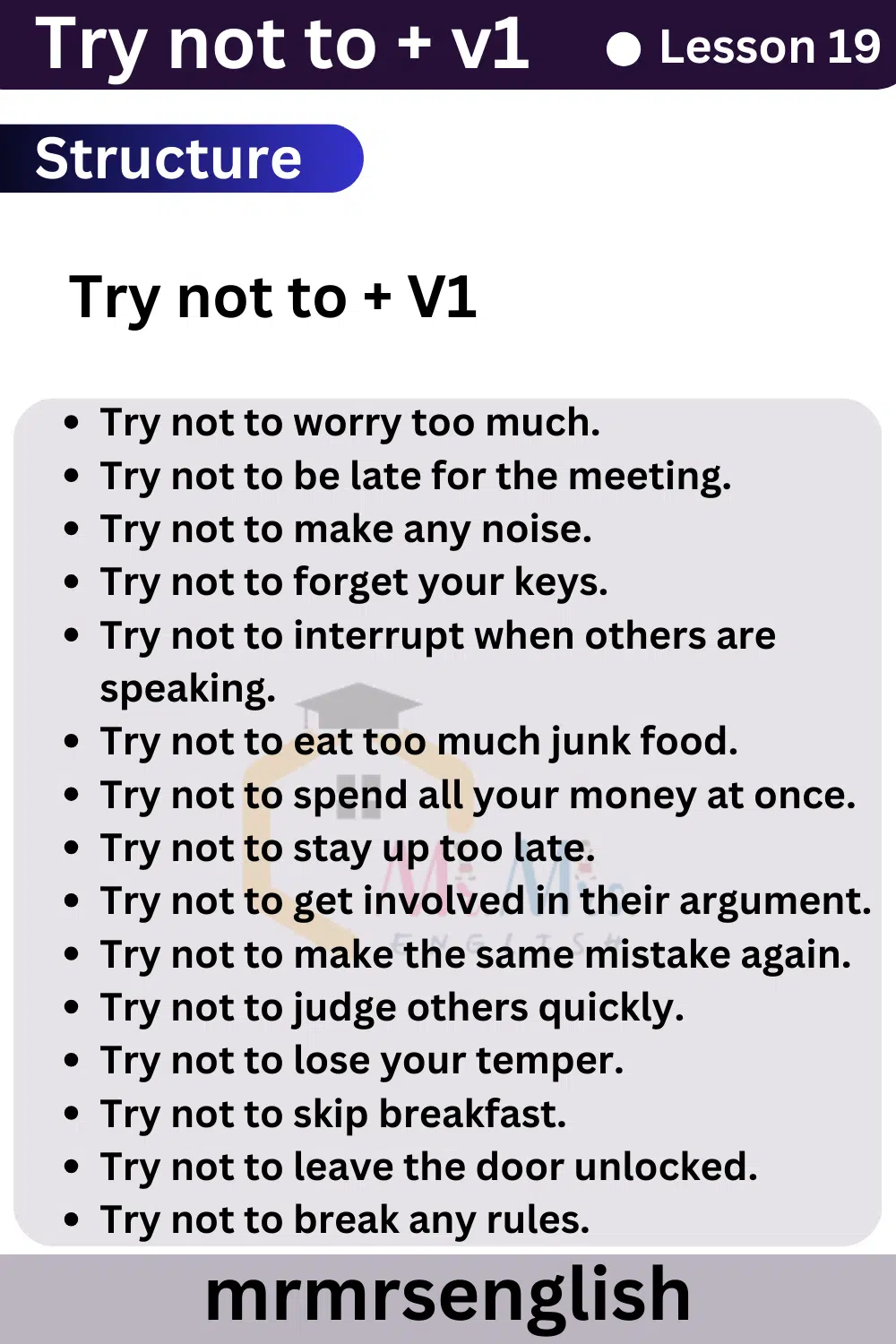 Try not to + v1